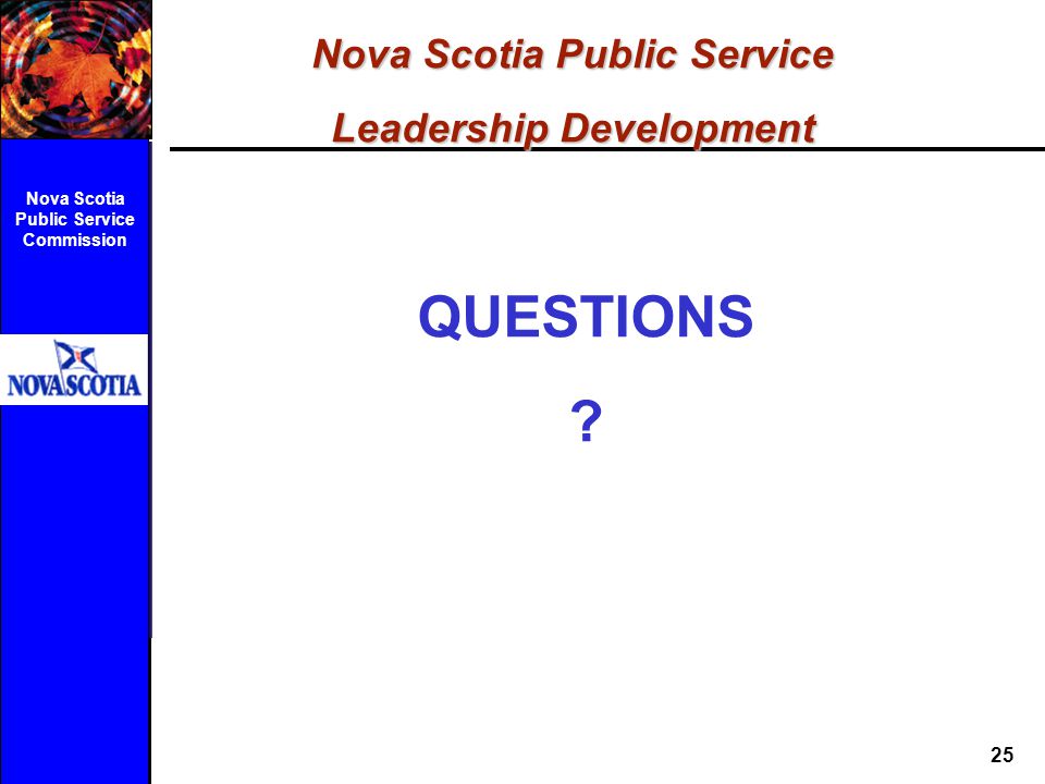QUESTIONS Nova Scotia Public Service Leadership Development