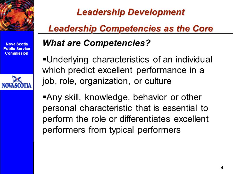 Leadership Development Leadership Competencies as the Core
