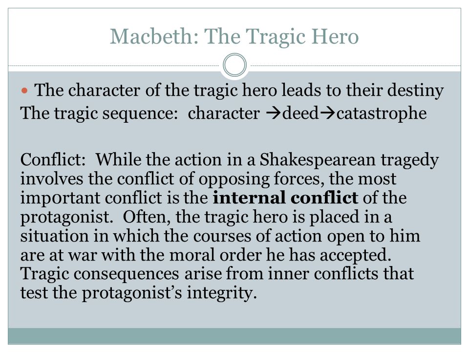 why was macbeth a tragic hero