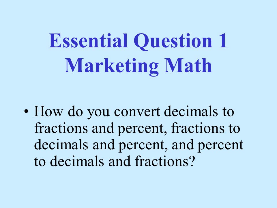 Essential Question 1 Marketing Math