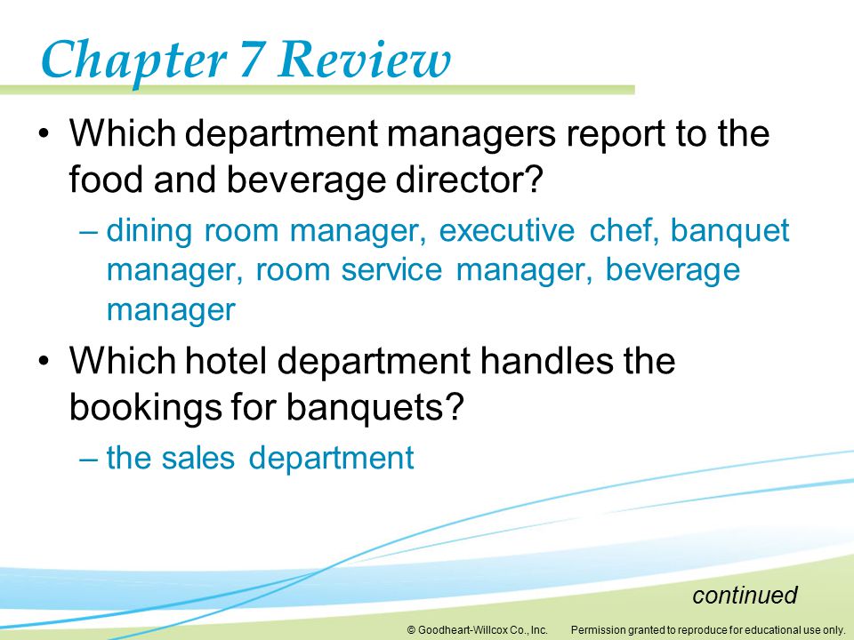 Chapter 7 Review Which department managers report to the food and beverage director