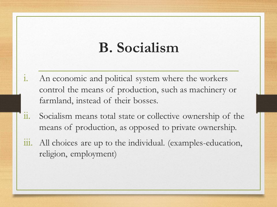 B. Socialism