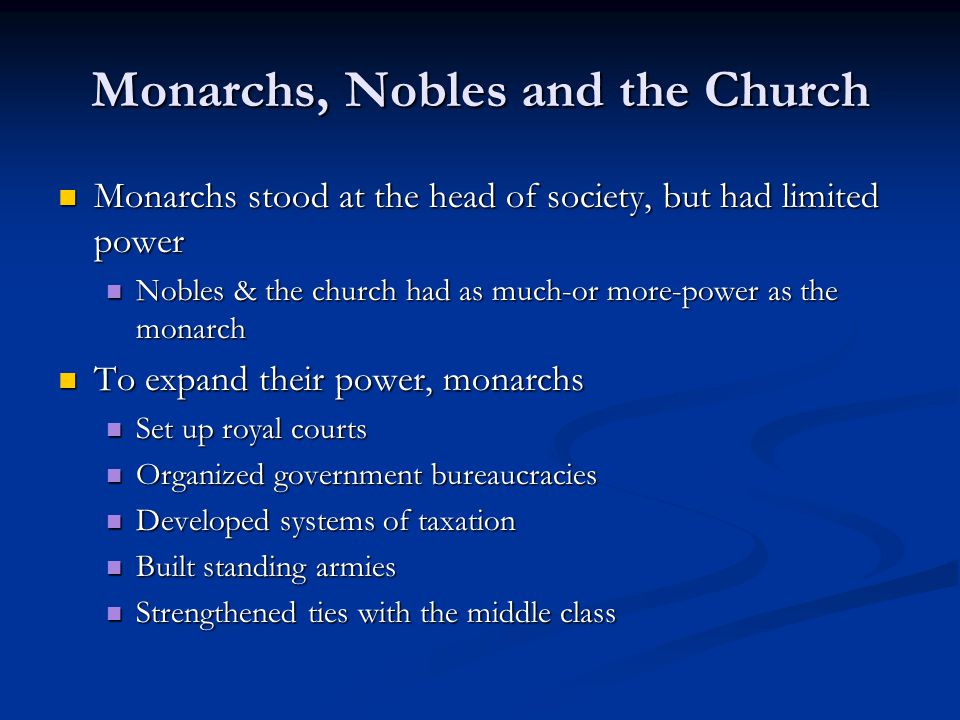 Monarchs, Nobles and the Church