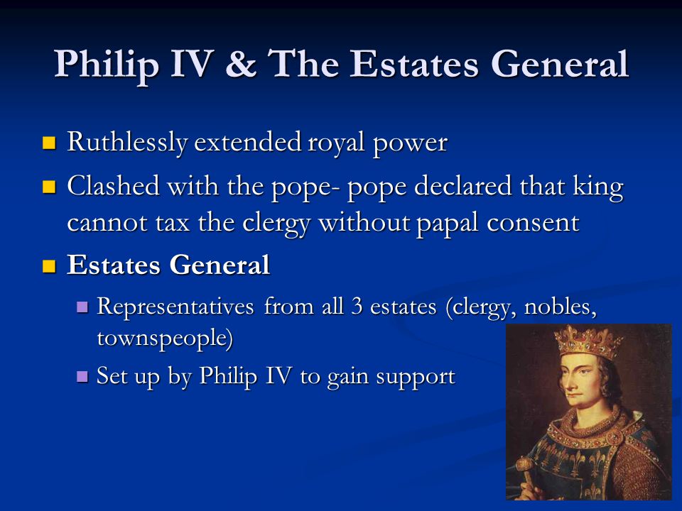 Philip IV & The Estates General