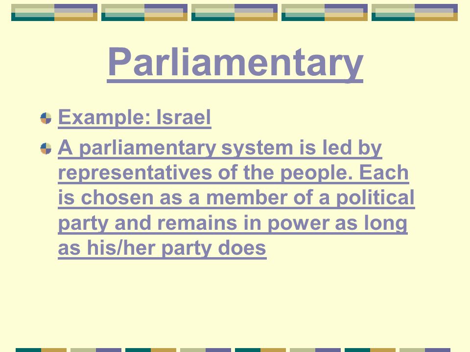 Parliamentary Example: Israel