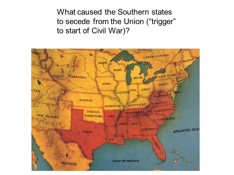 What caused the Southern states