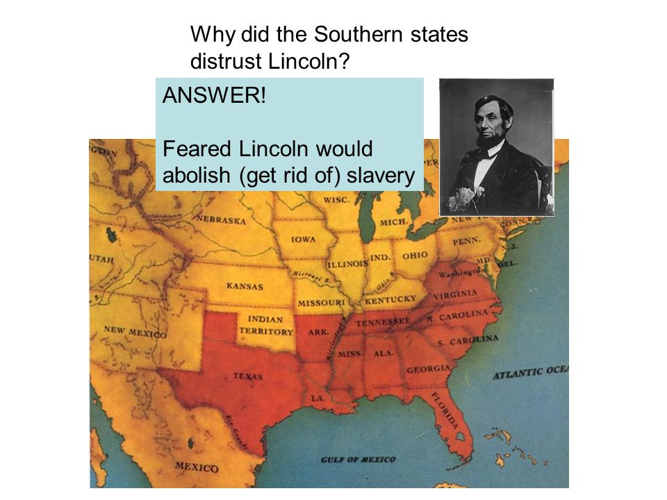 Why did the Southern states