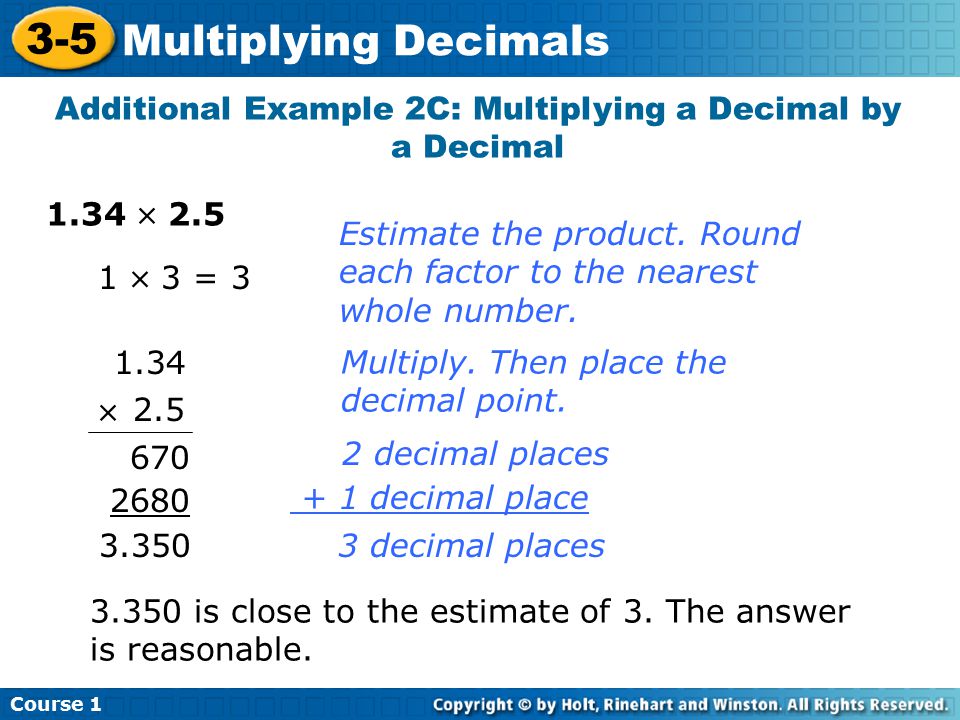 Additional Example 2C: Multiplying a Decimal by a Decimal
