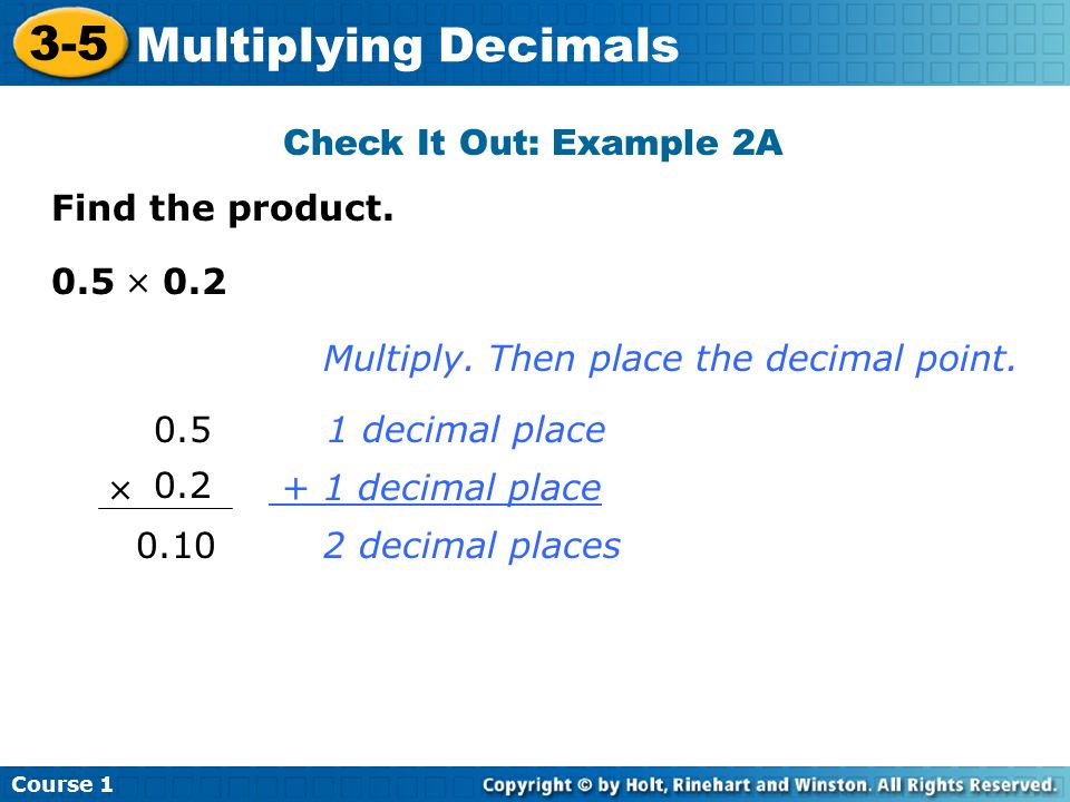 3-5 Multiplying Decimals  Check It Out: Example 2A Find the product.