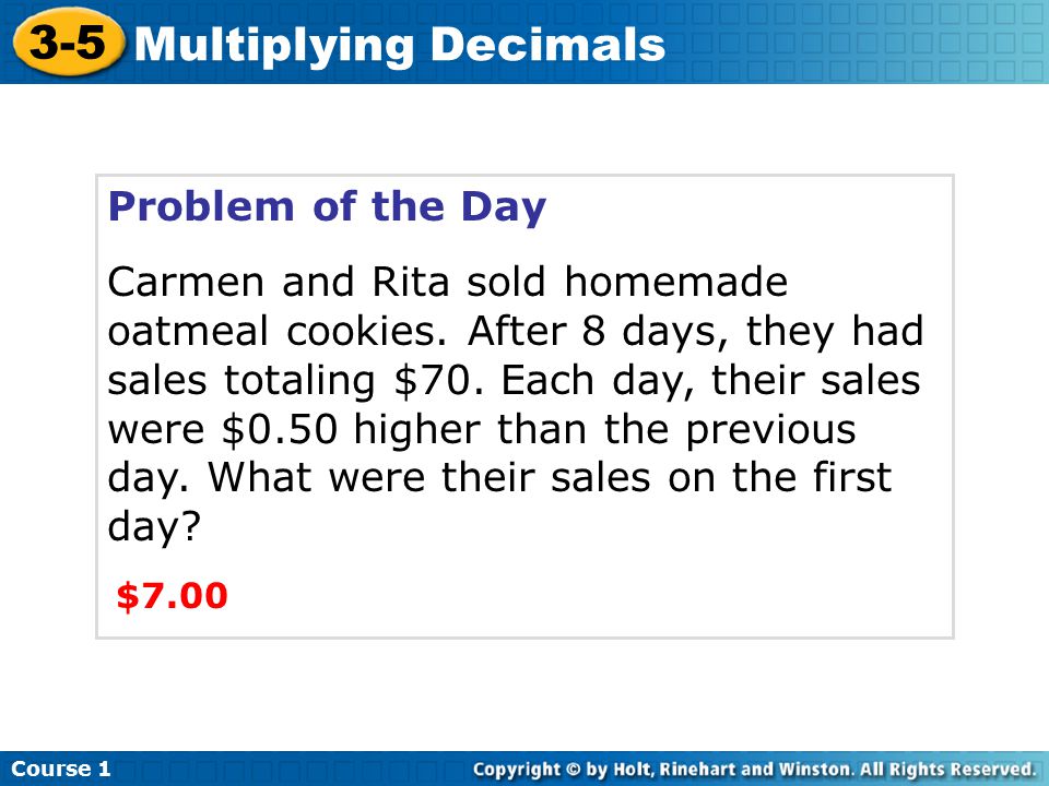3-5 Multiplying Decimals Problem of the Day