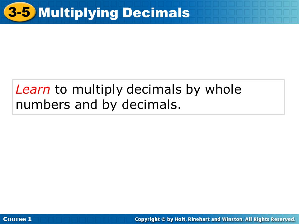 3-5 Multiplying Decimals