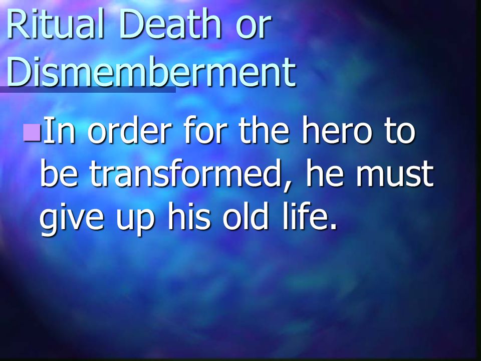 Ritual Death or Dismemberment