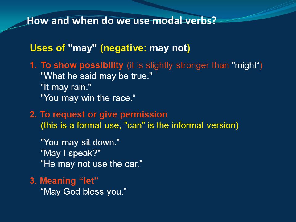 How and when do we use modal verbs