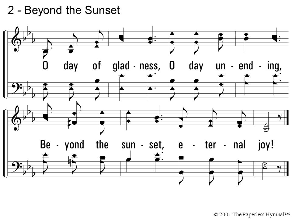 2 - Beyond the Sunset © 2001 The Paperless Hymnal™