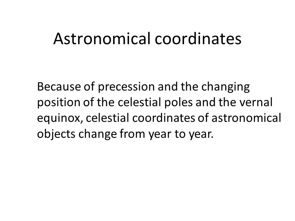 Astronomical coordinates