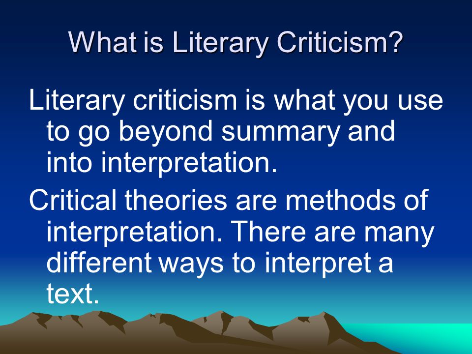 What is Literary Criticism