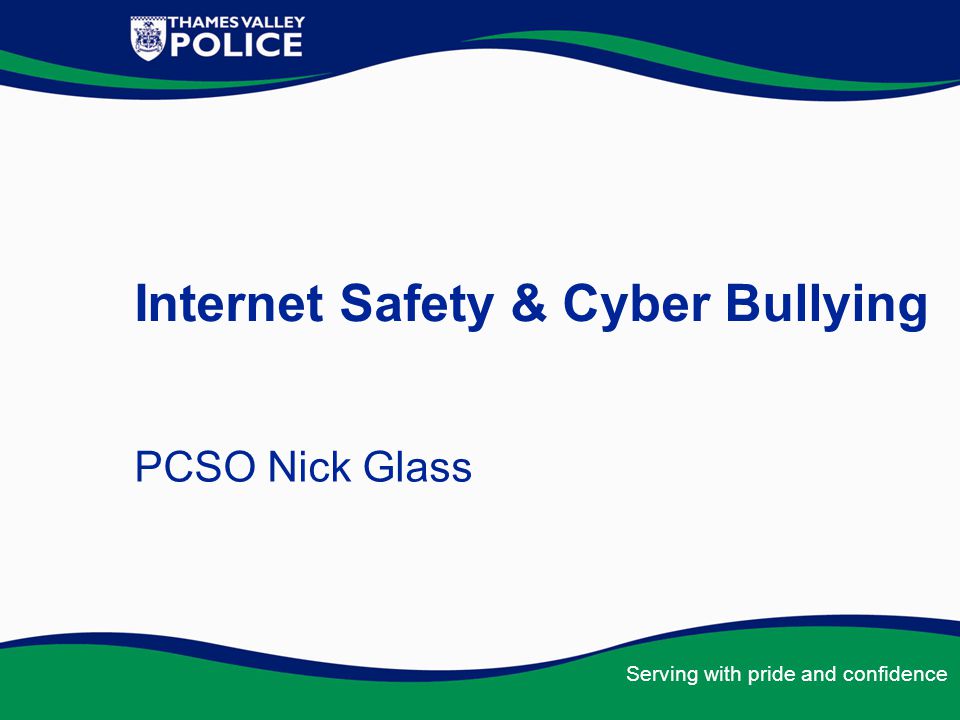 Internet Safety & Cyber Bullying