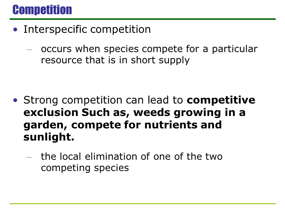 Competition Interspecific competition