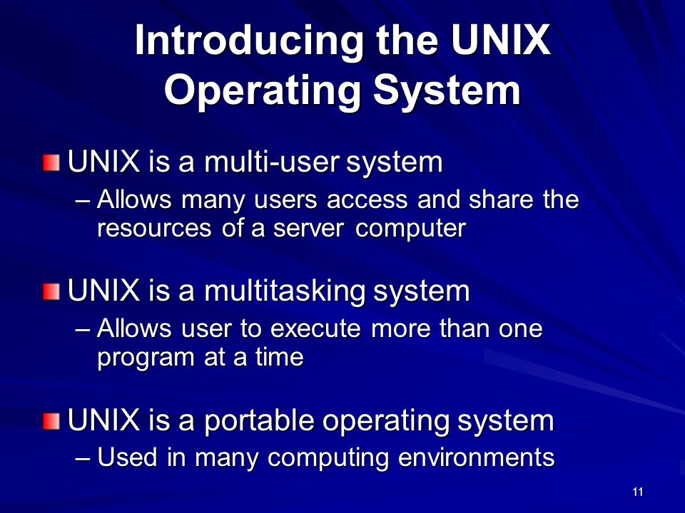 Introducing the UNIX Operating System