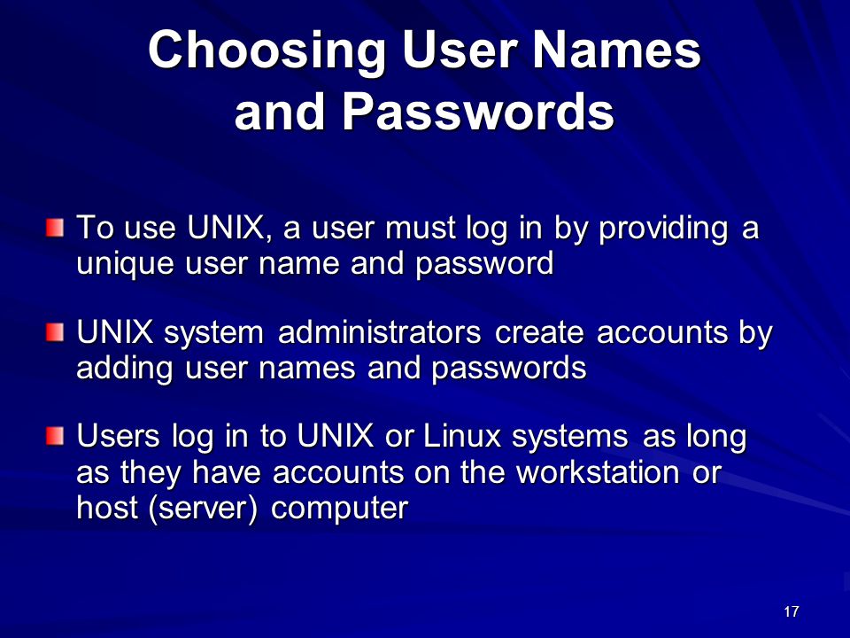 Choosing User Names and Passwords
