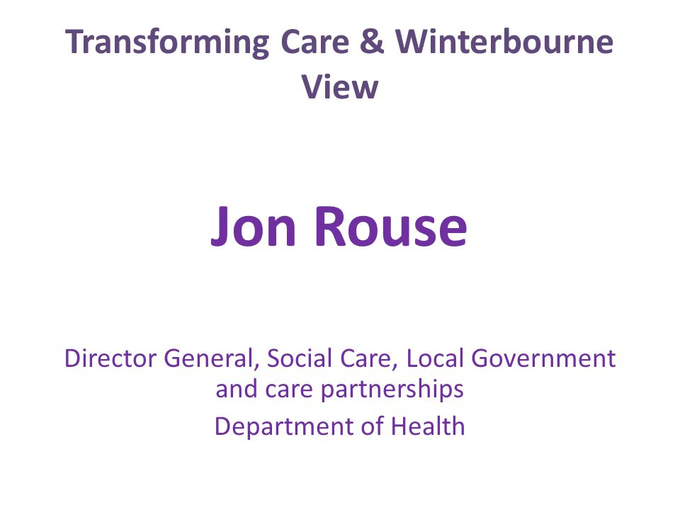 Transforming Care & Winterbourne View