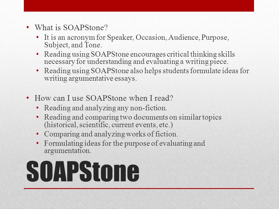SOAPStone What is SOAPStone How can I use SOAPStone when I read