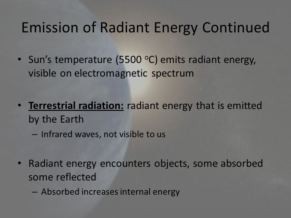 Emission of Radiant Energy Continued