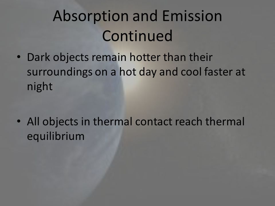 Absorption and Emission Continued