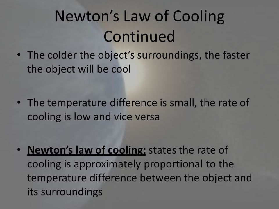 Newton’s Law of Cooling Continued
