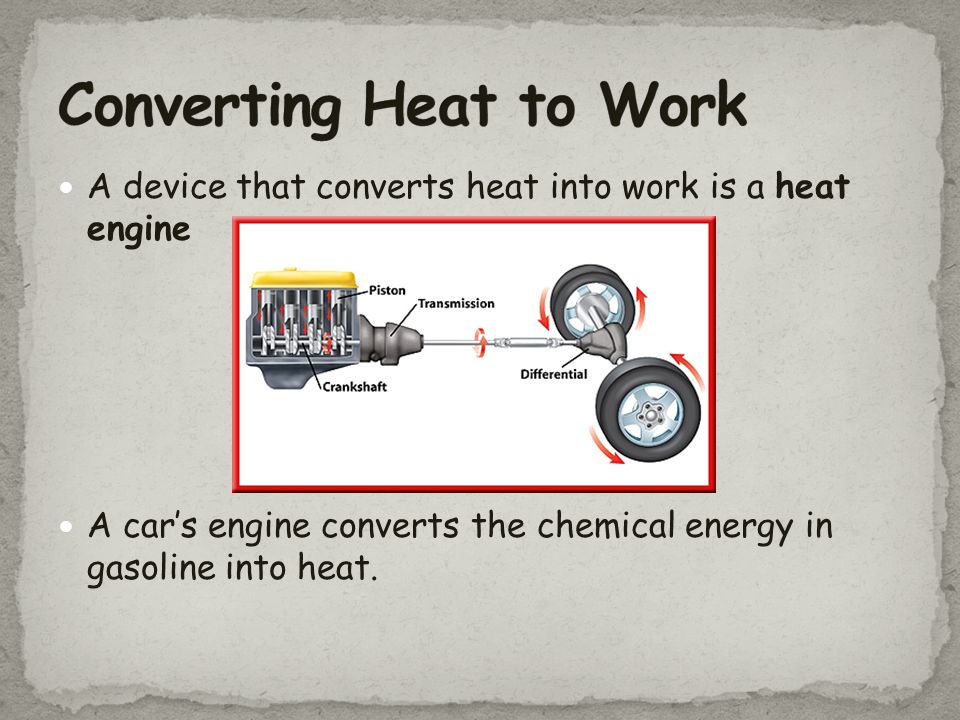 Converting Heat to Work