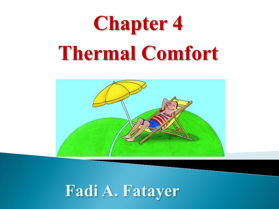 Chapter 4 Thermal Comfort