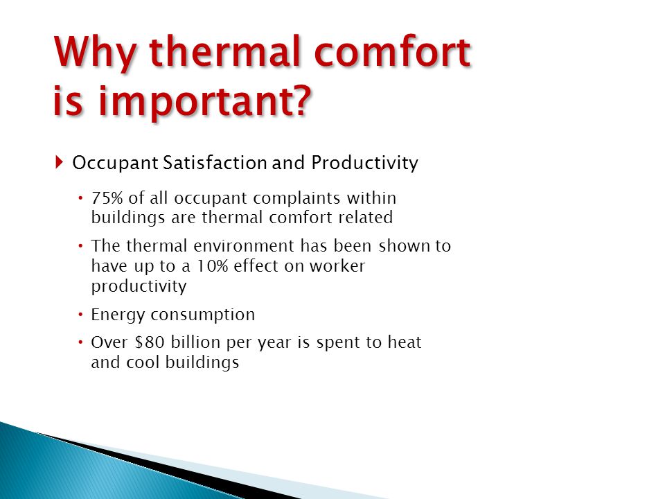 Why thermal comfort is important