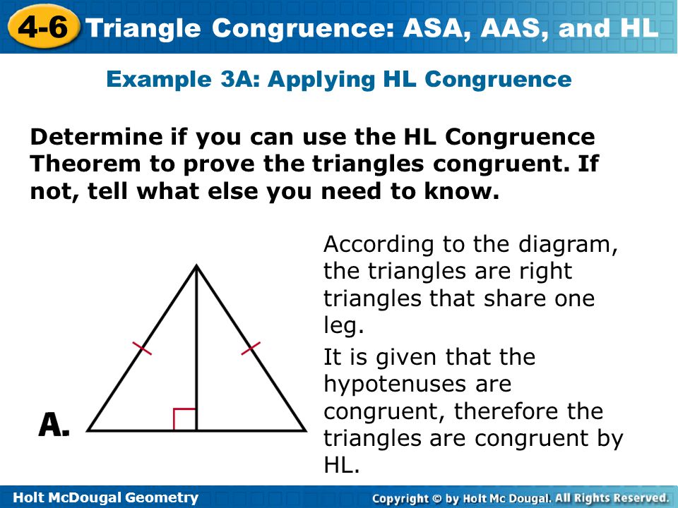Example 3A: Applying HL Congruence