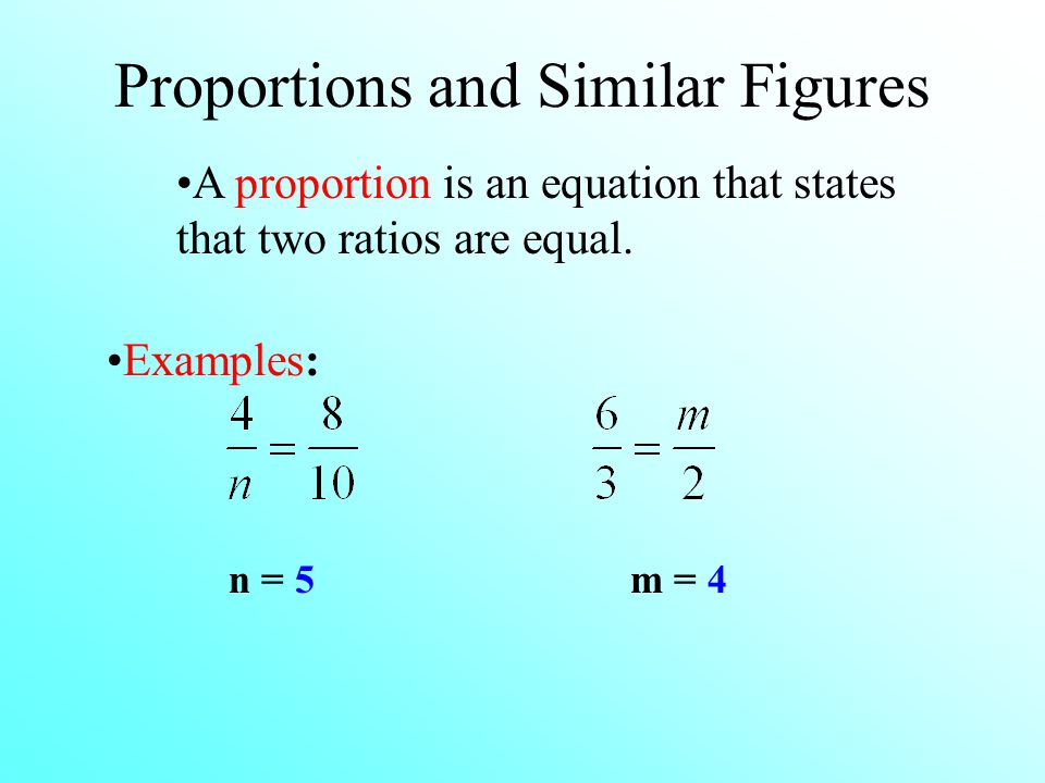 Proportions and Similar Figures