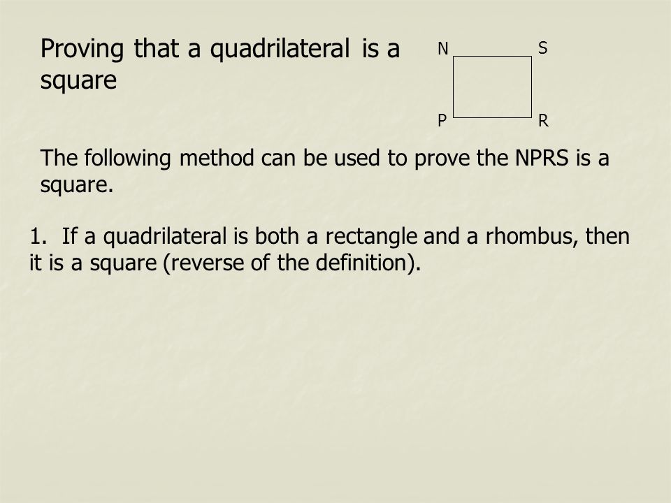 Proving that a quadrilateral is a square
