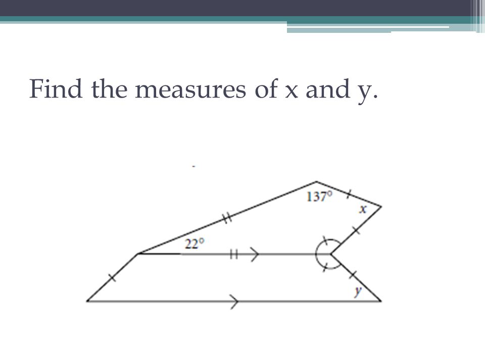 Find the measures of x and y.