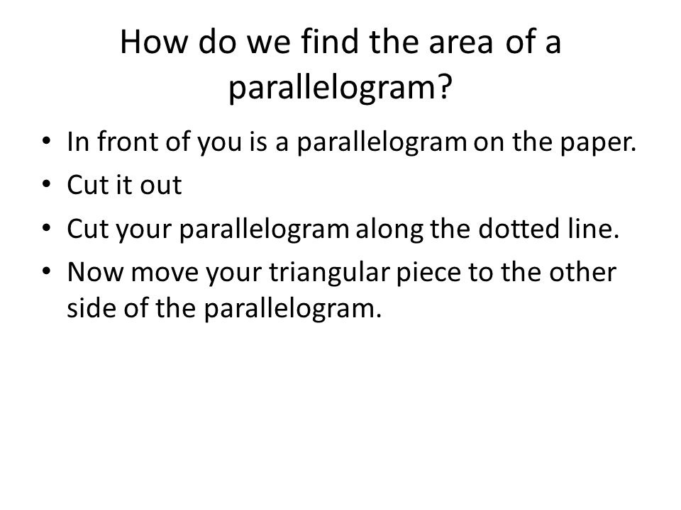 How do we find the area of a parallelogram