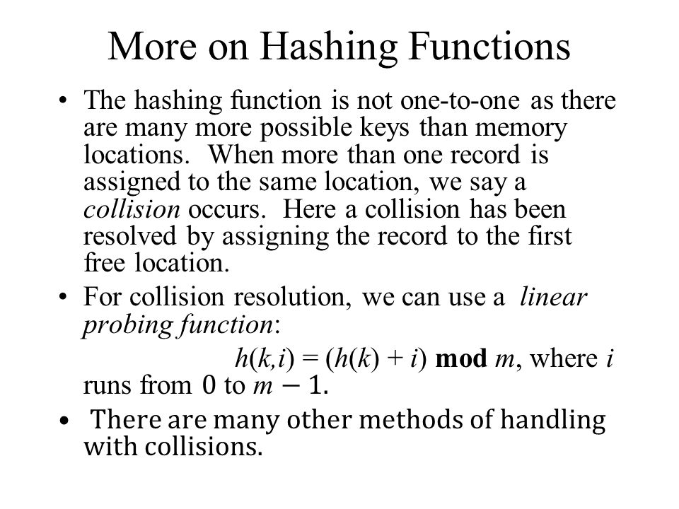 More on Hashing Functions