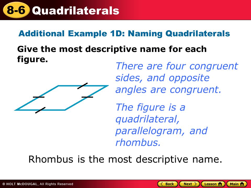 Additional Example 1D: Naming Quadrilaterals