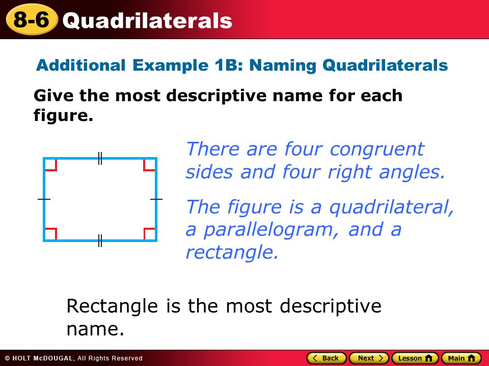 Additional Example 1B: Naming Quadrilaterals