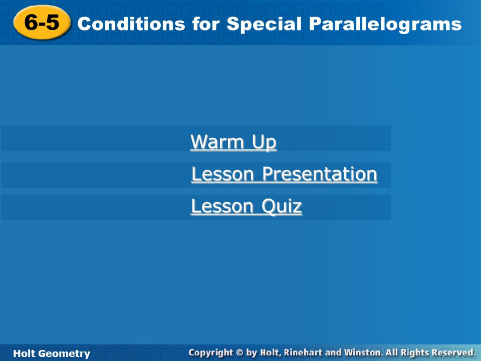 6-5 Conditions for Special Parallelograms Warm Up Lesson Presentation