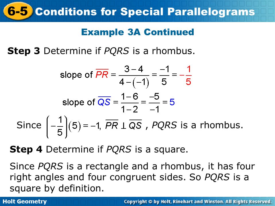 Step 3 Determine if PQRS is a rhombus.