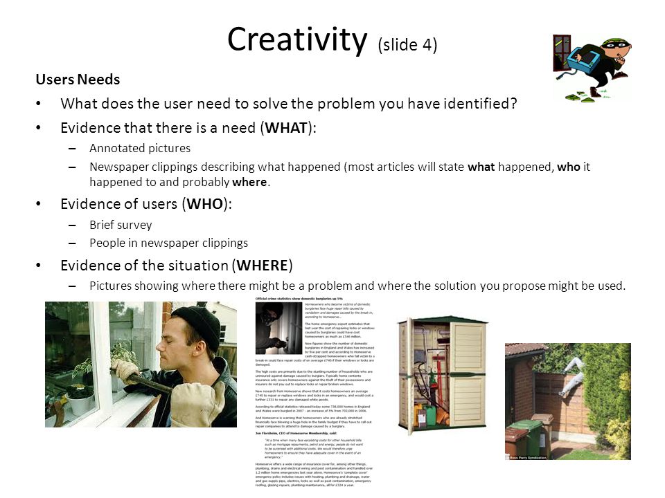 Creativity (slide 4) Users Needs