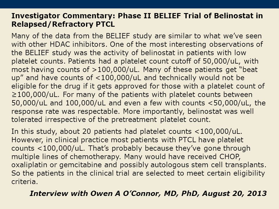 Investigator Commentary: Phase II BELIEF Trial of Belinostat in Relapsed/Refractory PTCL