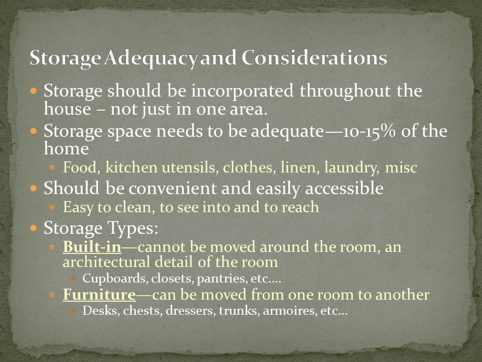 Storage Adequacy and Considerations