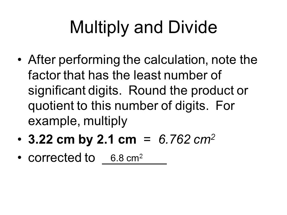 Multiply and Divide