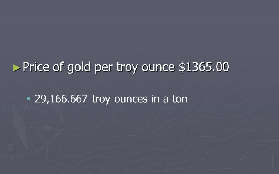 Price of gold per troy ounce $