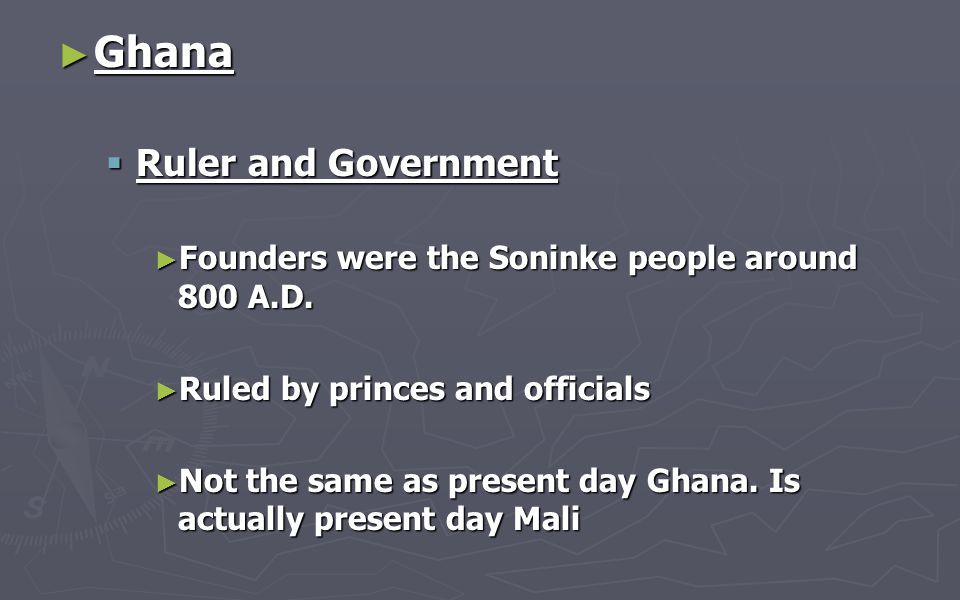 Ghana Ruler and Government