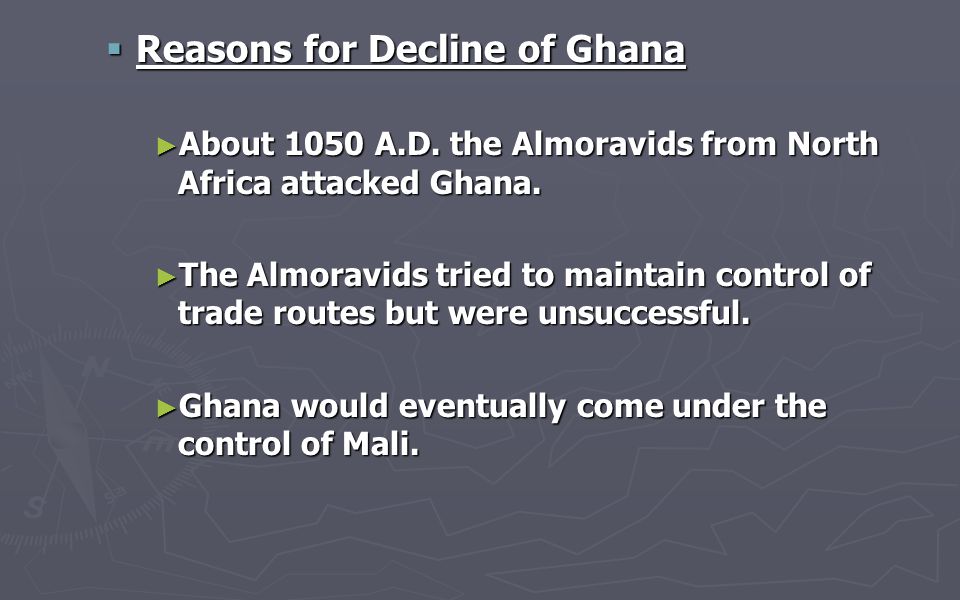 Reasons for Decline of Ghana