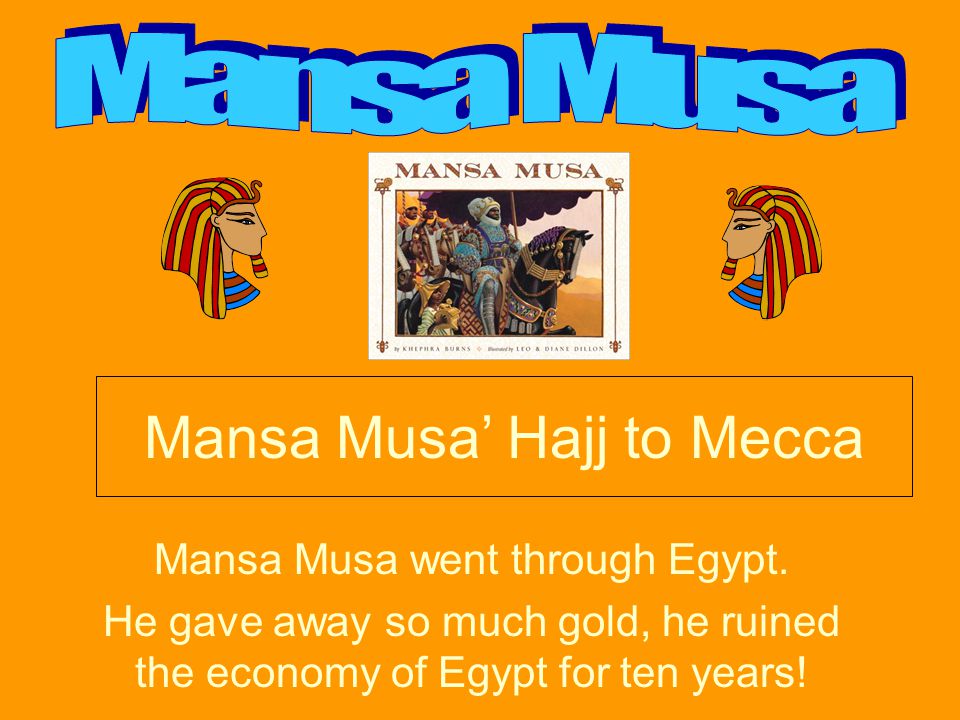 Mansa Musa’ Hajj to Mecca